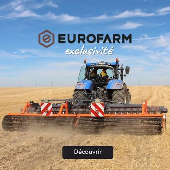 Marque exclusive Eurofarm matériel agricole